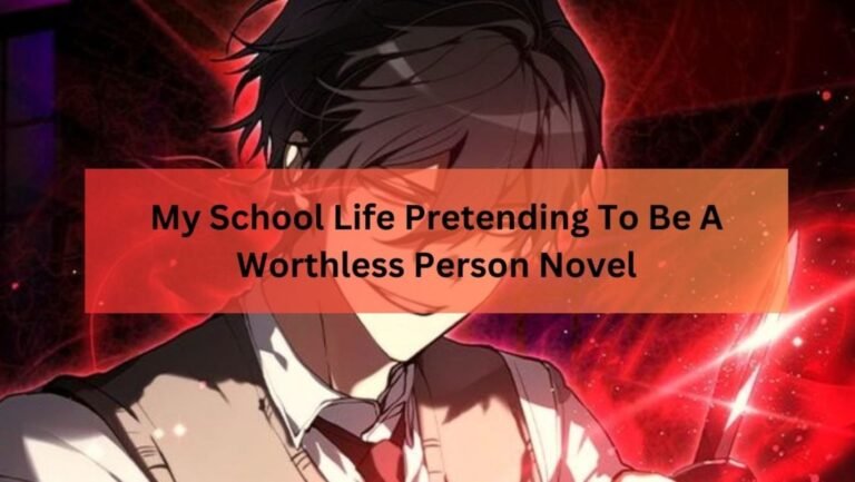 my school life pretending to be a worthless person