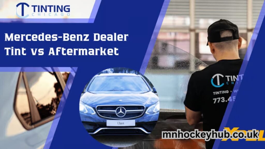 do some mercedes dealers charge for after market window tinting